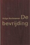 Ruebsamen, Helga - De bevrijding