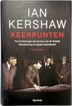 Ian Kershaw 11448 - Keerpunten tien beslissingen die de tweede wereldoorlog voorgoed veranderden, 1940-1941