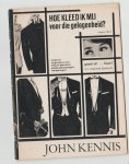 Kennis John - Hoe kleed ik mij voor die gelegenheid