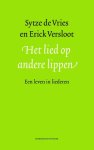 Sytze de Vries, Erick Versloot - Het lied op andere lippen