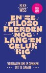 Elke Wiss - En Ze Filosofeerden Nog Lang En Gelukkig