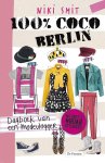 Niki Smit 68447 - 100% Coco Berlin Dagboek van een modevlogger