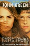 John Green, - Paper Towns. Movie Tie-In
