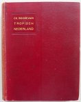 Boissevain Charles - Tropisch Nederland Indrukken eener reis door Nederlandsch-Indie
