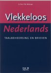 D. Pak, P.W. Wijninga - Vlekkeloos Nederlands Taalbeheersing en brieven taalniveau 3F en 4F
