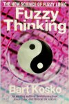 Bart Kosko - Fuzzy Thinking The New Science of Fuzzy Logic