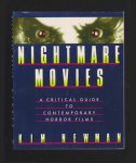 NEWMAN, KIM (1959) - Nightmare movies. A critical guide to contemporary horror films.