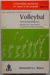 Dürrwächter Gerhard, bewerkt door Hovius Elbert, voorwoord Vermeulen Bram - Volleybal spelenderwijs Deel 2 Lichamelijke opvoeding en sport in de praktijk