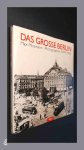 Gottschalk, Wolfgang - Das Grosse Berlin - Max Missmann, photographien 1899 1935 Gottschalk, Wolfgang - Das Grosse Berlin - Max Missmann, photographien 1899 1935