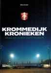 Kuster, Elisa - Krommedijk Kronieken -50 jaar om- en afzien bij FC Dordrecht