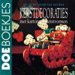 Edith en Jacob van Eeuwen - Kerstdecoraties met kartonnen kerstvormen