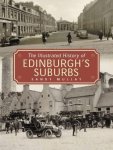Sandy Mullay - The Illustrated History of Edinburgh's Suburbs