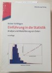 Schlittgen, Rainer: - Einführung in die Statistik : Analyse und Modellierung von Daten :