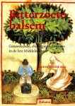  - GENEESKUNDE, CHIRURGIE en FARMACHINE in de late Middeleeuwen - Bitterzoete Balsem - Erwin Huizinga, uitg. Verloren, Hilversum