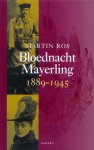 Martin Ros - Bloednacht Mayerling 1889-1945