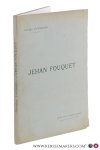 Lafenestre, Georges. - Jehan Fouquet.