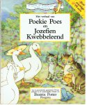 Potter, Beatrix - Het verhaal van Poekie Poes en Jozefien Kwebbeleend : de wereld van Pieter Konijn en zijn vrienden