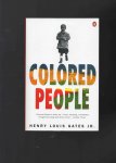 Gates Henry Louis Jr. - Colored People