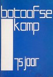 Wynia, G.H. (samenstelling) & A.J. Keulen (voorwoord) - Bataafse kamp 75 jaar. Een uitgave ter gelegenehid van de reünie gehouden op 21 maart 1987
