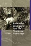 Yong Mun Cheong - The Indonesian revolution and the Singapore connection, 1945-1949 / Verhandelingen / 208