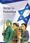 M. Kanis - Kanis, M.-Strijd in Palestina (nieuw)