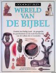 Tubb, Jonathan N. - Ooggetuigen: Wereld van de Bijbel: ontdek het Heilig Land - de geografie, de geschiedenis en de oude beschaving van de volken die er woonden