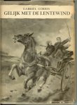 Gorris, Gabriël - Gelijk met de lentewind.