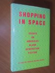 Young, Elizabeth; Caveney, Graham - Shopping in space. Essays on America's blank-generation fiction