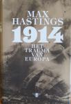Hastings, Max - 1914. Het trauma van Europa.