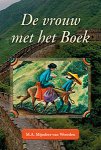 M.A. Mijnders-van Woerden - Mijnders van Woerden, M.A.-De vrouw met het Boek (nieuw)