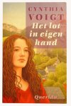 Voigt, C. - Het lot in eigen hand / bevat: De ruiter met het masker . De dochter van de waard