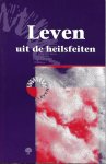 Graaf, J. Van der e.a. (red.) - Leven uit de heilsfeiten. Dagboek bij de christelijke feestdagen