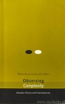 RASCH, W., WOLFE, C., (EDS.) - Observing complexity. Systems theory and postmodernity.