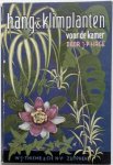Hage, J.P., ill. Dingjan A, en Wegman Frans W - Hang- & klimplanten voor de kamer