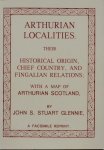 Glennie, John S. Stuart - Arthurian localities