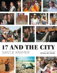 Santje Kramer - 17 and the city Santje Kramer - 17 and the city