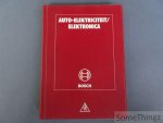 Horst Bauer (red.). - Bosch. Auto-elektriciteit / elektronica.