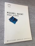 Michel Quint - Aimer à peine