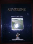 Collectif - AUVERGNE - Pays et Gens de France