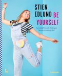 Stien Edlund - Be yourself