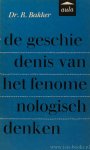 BAKKER, R. - De geschiedenis van het fenomenologisch denken.