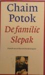 Potok, Chaim - De familie Slepak