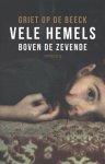 Griet Op de Beeck - Vele hemels boven de zevende