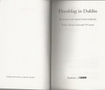 Doyle, Roddy .  Conor McPherson, Gene Kerrigan   Vertaling redactie en van Jan Bos produktie Asterisk Omslag illustratie Trevillion Picture Library - Doodslag In Dublin    Roman door vijftien Ierse schrijvers