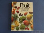 Pijpers, Dick / Constant, Jac. G. en Jansen, Kees. - Fruit uit alle windstreken. Een kleurrijke, smaakvolle gids met aanwijzingen voor het gebruik van ruim 400 soorten en rassen.