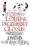 Foer, Jonathan Safran - Extremely Loud And Incredibly Close Foer, Jonathan Safran - Extremely Loud And Incredibly Close