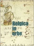 DANCKAERT, LISETTE. - BELGICA IN ORBE.