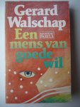 Walschap, Gerard - Een Mens van goede wil