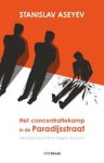 Stanislav Aseyev - Het concentratiekamp in de Paradijsstraat