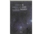 U. Libbrecht - Is God Dood?